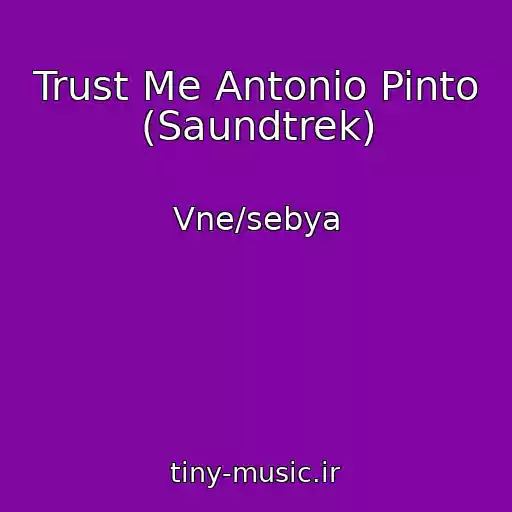 کاور آهنگ Trust Me Antonio Pinto (Saundtrek) از Vne/sebya