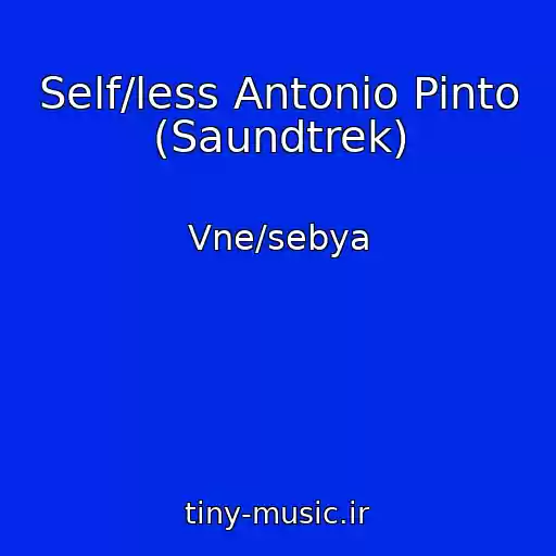 کاور آهنگ Self/less Antonio Pinto (Saundtrek) از Vne/sebya