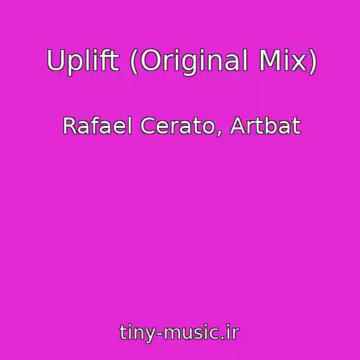 کاور آهنگ Uplift (Original Mix) از Rafael Cerato, Artbat