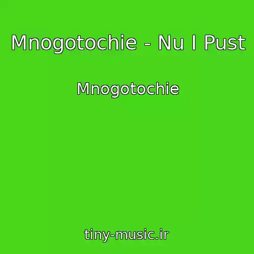 کاور آهنگ Mnogotochie - Nu I Pust از Mnogotochie