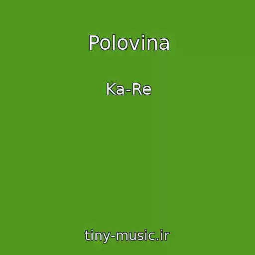 کاور آهنگ Polovina از Ka-Re