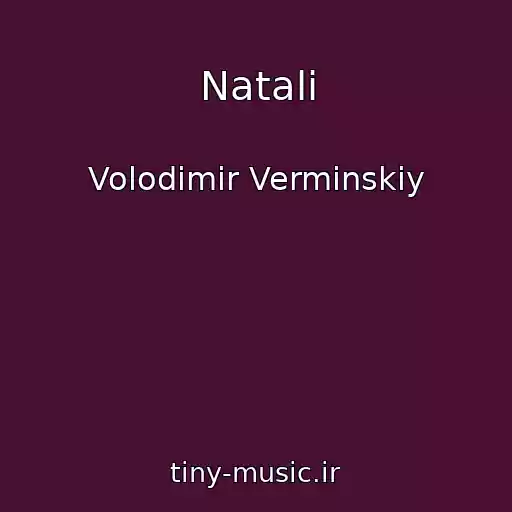 کاور آهنگ Natalі از Volodimir Vermіnskiy