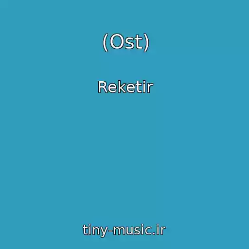 کاور آهنگ (Ost) از Reketir