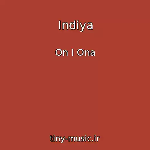 کاور آهنگ Іndіya از On I Ona