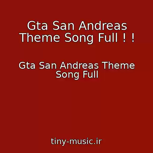 کاور آهنگ Gta San Andreas Theme Song Full ! ! از Gta San Andreas Theme Song Full