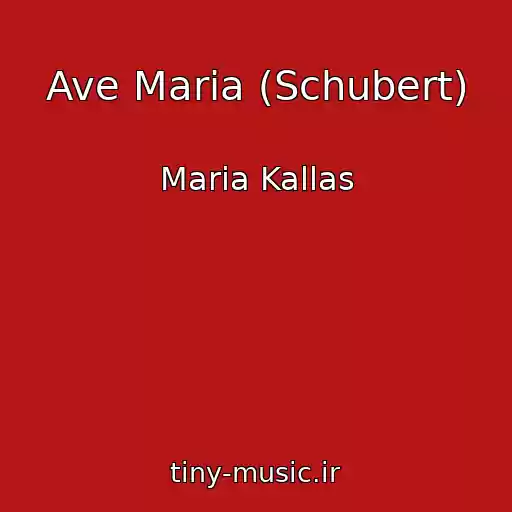 کاور آهنگ Ave Maria (Schubert) از Maria Kallas