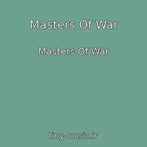 کاور آهنگ Masters Of War از Masters Of War