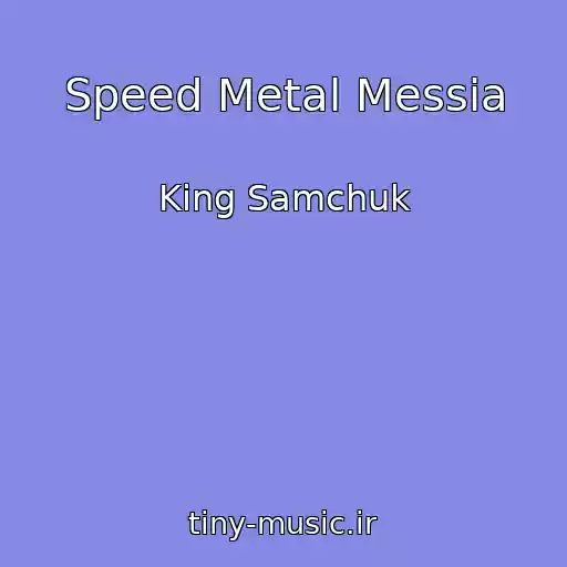 کاور آهنگ Speed Metal Messia از King Samchuk