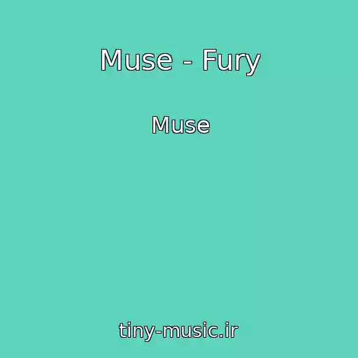 کاور آهنگ Muse - Fury از Muse