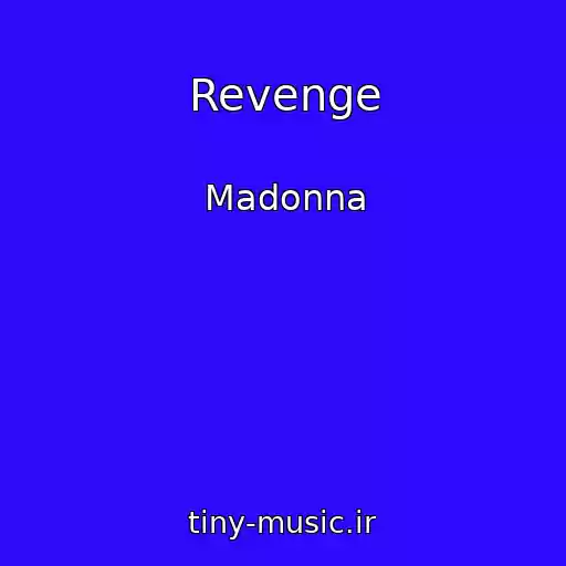 کاور آهنگ Revenge از Madonna