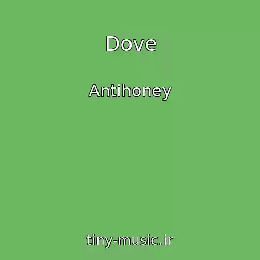 کاور آهنگ Dove از Antihoney