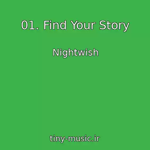 کاور آهنگ 01. Find Your Story از Nightwish