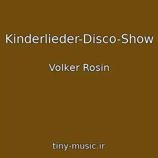 کاور آهنگ Kinderlieder-Disco-Show از Volker Rosin