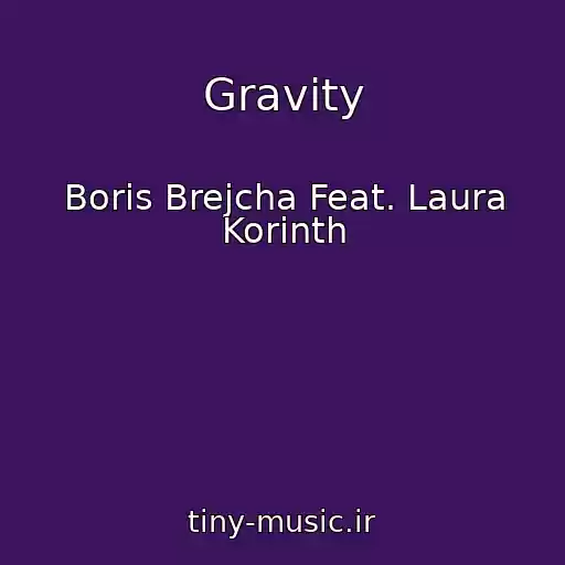 کاور آهنگ Gravity از Boris Brejcha Feat. Laura Korinth