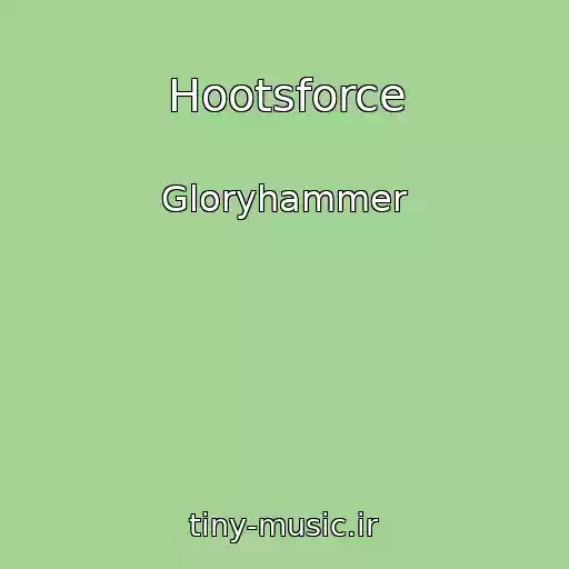 کاور آهنگ Hootsforce از Gloryhammer