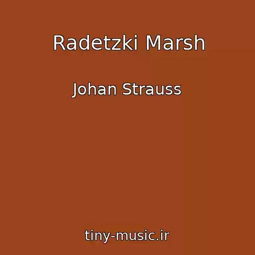 کاور آهنگ Radetzki Marsh از Johan Strauss