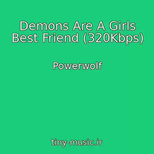 کاور آهنگ Demons Are A Girls Best Friend (320Kbps) از Powerwolf