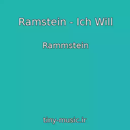 کاور آهنگ Ramstein - Ich Will از Rammstein
