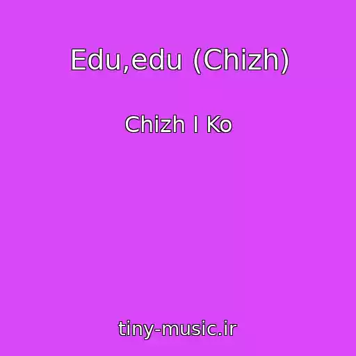 کاور آهنگ Edu,edu (Chizh) از Chizh I Ko