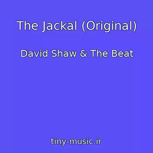 کاور آهنگ The Jackal (Original) از David Shaw & The Beat