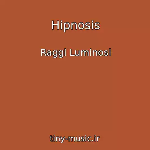 کاور آهنگ Hipnosis از Raggi Luminosi