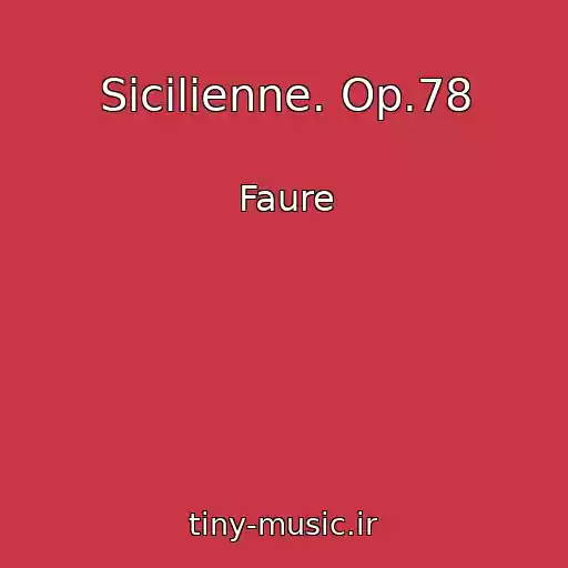 کاور آهنگ Sicilienne. Op.78 از Faure