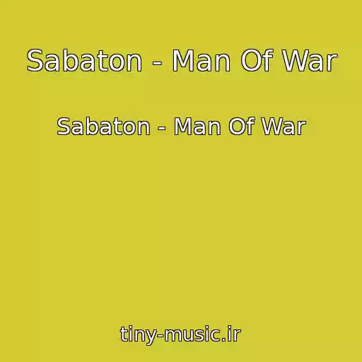 کاور آهنگ Sabaton - Man Of War از Sabaton - Man Of War