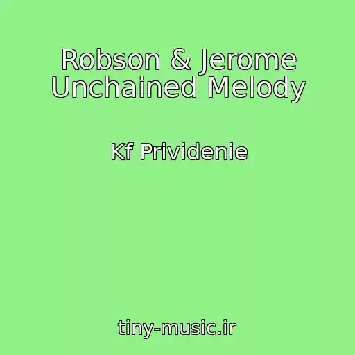 کاور آهنگ Robson & Jerome Unchained Melody از Kf Prividenie
