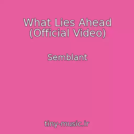 کاور آهنگ What Lies Ahead (Official Video) از Semblant