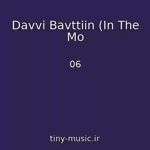 کاور آهنگ Davvi Bavttiin (In The Mo از 06