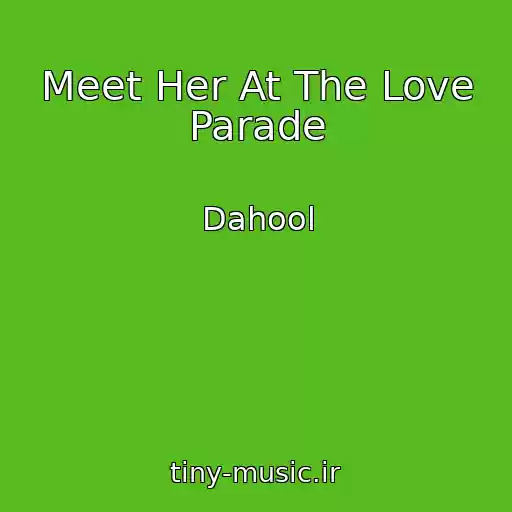 کاور آهنگ Meet Her At The Love Parade از Dahool
