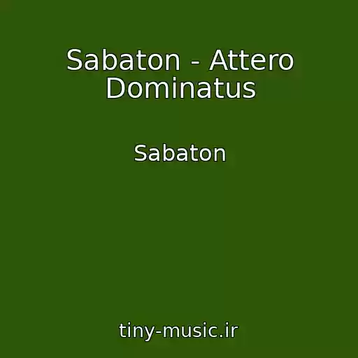 کاور آهنگ Sabaton - Attero Dominatus از Sabaton