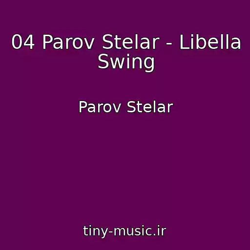 کاور آهنگ 04 Parov Stelar - Libella Swing از Parov Stelar