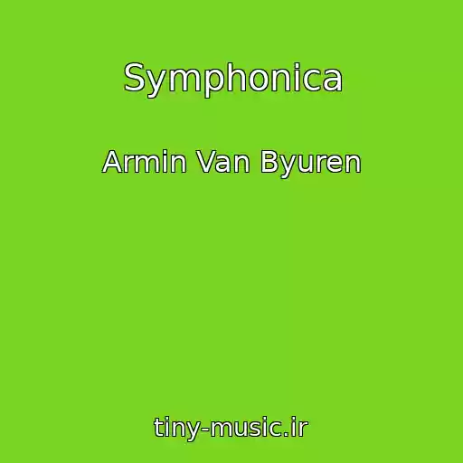 کاور آهنگ Symphonica از Armin Van Byuren