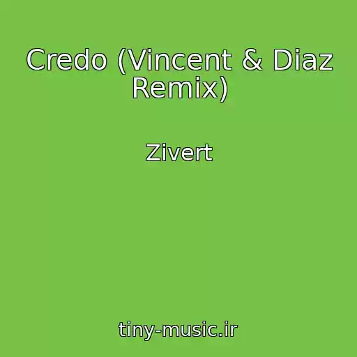 کاور آهنگ Credo (Vincent & Diaz Remix) از Zivert