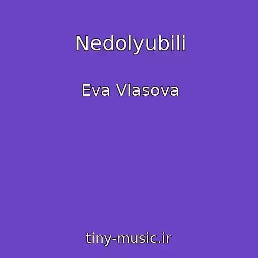کاور آهنگ Nedolyubili از Eva Vlasova
