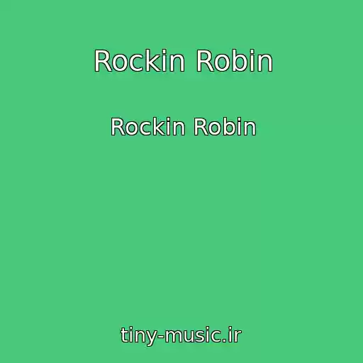 کاور آهنگ Rockin Robin از Rockin Robin