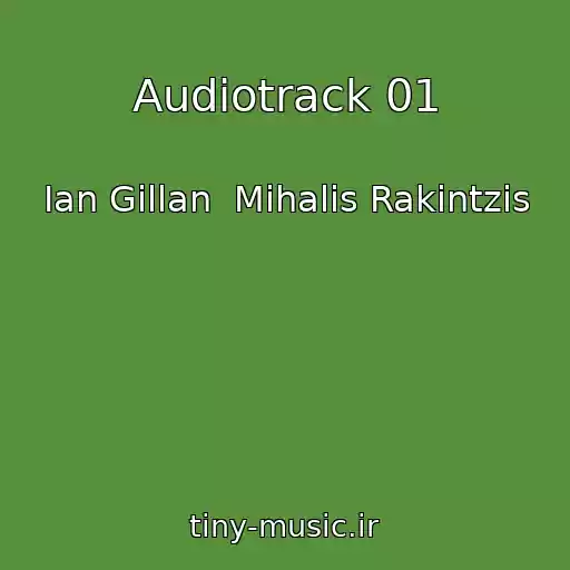 کاور آهنگ Audiotrack 01 از Ian Gillan  Mihalis Rakintzis