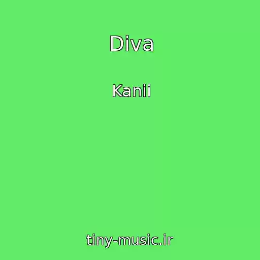 کاور آهنگ Diva از Kanii