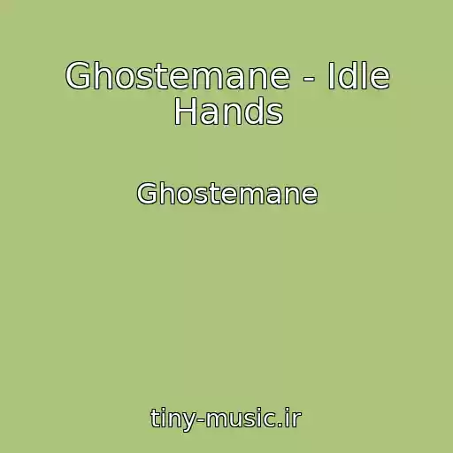 کاور آهنگ Ghostemane - Idle Hands از Ghostemane