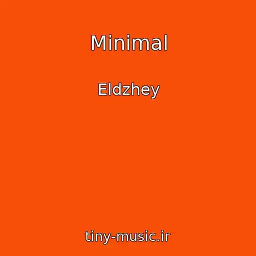 کاور آهنگ Minimal از Eldzhey