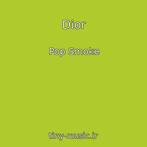 کاور آهنگ Dior از Pop Smoke