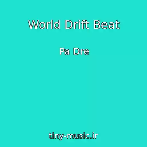 کاور آهنگ World Drift Beat از Pa Dre