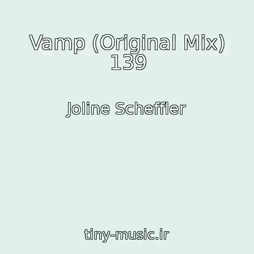 کاور آهنگ Vamp (Original Mix) 139 از Joline Scheffler