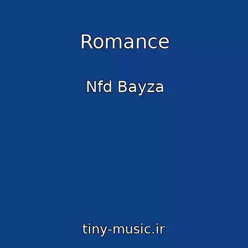کاور آهنگ Romance از Nfd Bayza