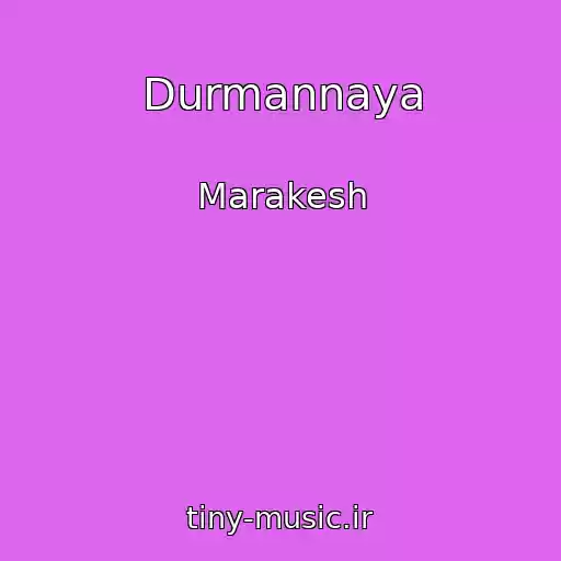 کاور آهنگ Durmannaya از Marakesh