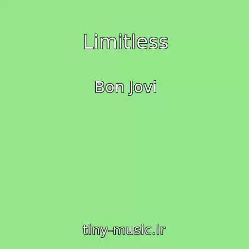 کاور آهنگ Limitless از Bon Jovi