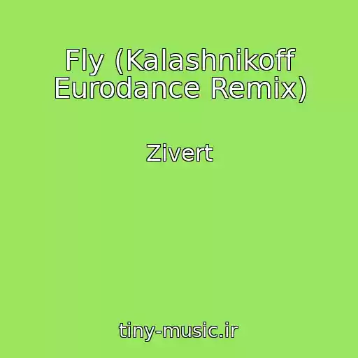 کاور آهنگ Fly (Kalashnikoff Eurodance Remix) از Zivert