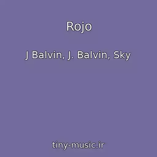 کاور آهنگ Rojo از J Balvin, J. Balvin, Sky