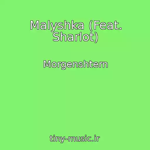 کاور آهنگ Malyshka (Feat. Sharlot) از Morgenshtern